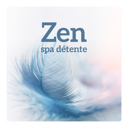 Musique zen massage: musique de fond pour harmonie, sérénité et bien-être,  musique relaxante pour le massage et relax - Album by Oasis de Détente et  Relaxation - Apple Music