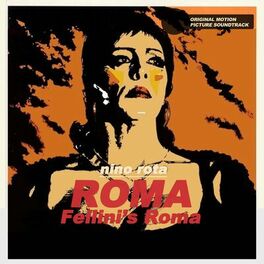 Album cover of Roma - Fellini's Roma (Original Motion Picture Soundtrack)
