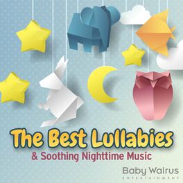 Album cover of The Best Lullabies And Soothing Nighttime Music
