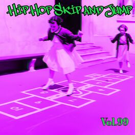 Album cover of Hip Hop Skip and Jump, Vol. 99
