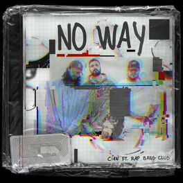 Album cover of No Way (feat. Rap Bang Club)
