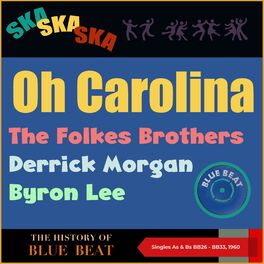 Album cover of Oh Carolina (The Story of Blue Beat Singles As & Bs BB26 - BB33, 1960 & 1961)