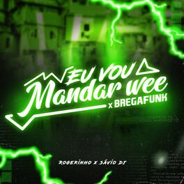Album cover of Eu Vou Mandar Wee