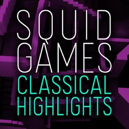 Album cover of Squid Games: Classical Highlights