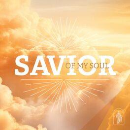 Album cover of Savior of My Soul