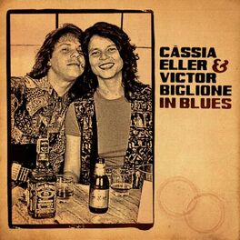 Album cover of Cássia Eller & Victor Biglione In Blues