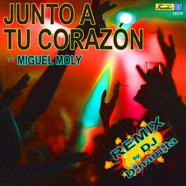 Album cover of Junto a Tu Corazón (Remix)