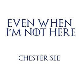 Album cover of Even When I'm Not Here