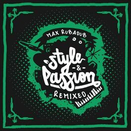Album cover of Style & Passion (Remixed)