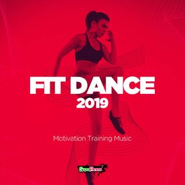 Album cover of Fit Dance 2019: Motivation Training Music