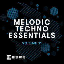 Album cover of Melodic Techno Essentials, Vol. 11