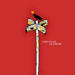 Album cover of Como Falar de Amor?