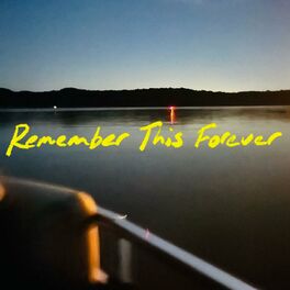 Album cover of Remember This Forever