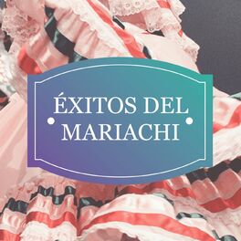 Album cover of Éxitos del Mariachi