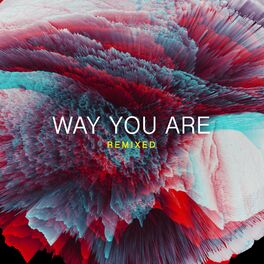 Album cover of Way You Are (Remixed)