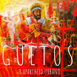 Album cover of Guetos o Apartheid Urbano