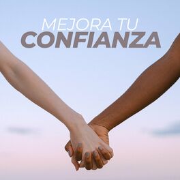 Album cover of Mejora tu confianza