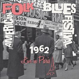 Album cover of American Folk & Blues Festival Paris 1962 - Vol. 1
