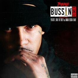 Album cover of Bussin (Remix) [feat. Yo Gotti, Trae tha Truth & Waka Flocka Flame] - Single