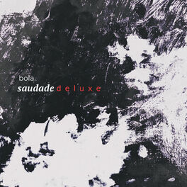 Album cover of Saudade (Deluxe)