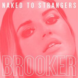 Album cover of Naked to Strangers