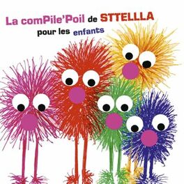 Album cover of La compile'poil de Sttellla pour les enfants