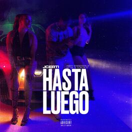Album cover of Hasta Luego (feat. Tizzy)