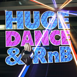Album cover of Huge Dance & Rnb