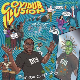 Album cover of Covidub Illusion - Dub You Crazy 20-22