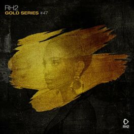 Album cover of Rh2 Gold Series, Vol. 47