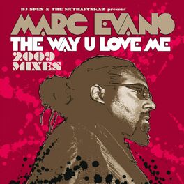 Album cover of The Way U Love Me [2009 Mixes]