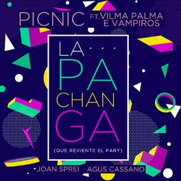 Album cover of La Pachanga (Que Reviente el Pary)