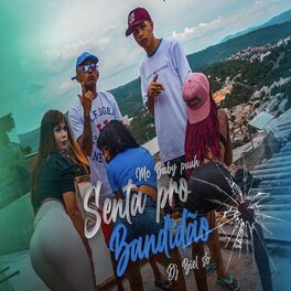 Album cover of Senta Aqui pro Bandidão