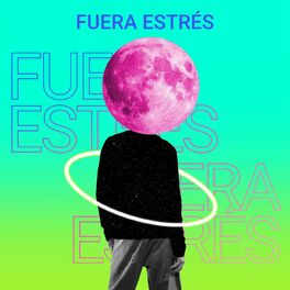 Album cover of FUERA ESTRÉS