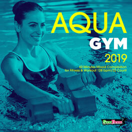 Album cover of Aqua Gym Spring 2019: 60 Minutes Mixed Compilation for Fitness & Workout 128 bpm/32 Count