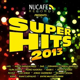Album cover of Super Hits 2013 (2013 Rerelease)