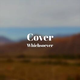 Album cover of Cover Whichsoever