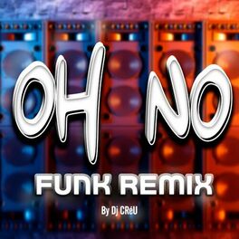 Album cover of Oh No Funk