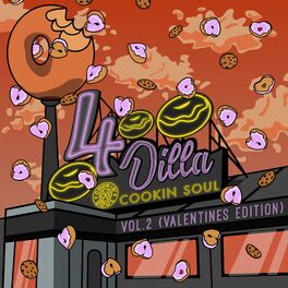 Album cover of 4 Dilla, Vol. 2 (Valentine's Edition)