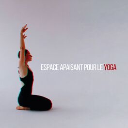 Album cover of Espace apaisant pour le yoga du matin (Connexion corps et esprit)