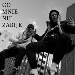 Album cover of CO MNIE NIE ZABIJE