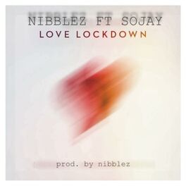 Album cover of Love Lockdown (feat. Sojay)