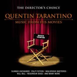 Album picture of The Director's Choice: Quentin Tarantino - Music from His Movies
