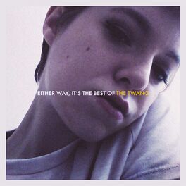 Album cover of Either Way, It's the Best of the Twang