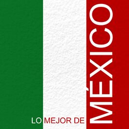 Album cover of Lo Mejor de México