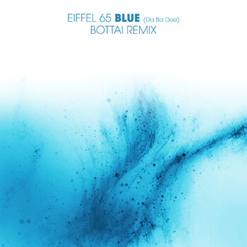Eiffel 65 - Blue (Da Ba Dee) (Lyrics) 