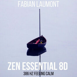 Album cover of Zen Essential 8D (386 Hz Feeling Calm)