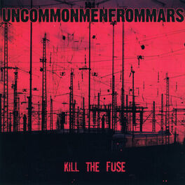 Album cover of Kill the Fuse