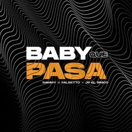 Album cover of Baby Qué Pasa
