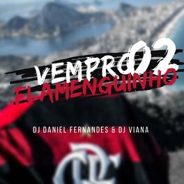 Album cover of Vem Pro Flamenguinho 2 (feat. Dj Viana)
